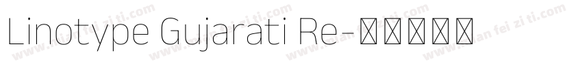 Linotype Gujarati Re字体转换